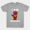 I am Ironman T-Shirt