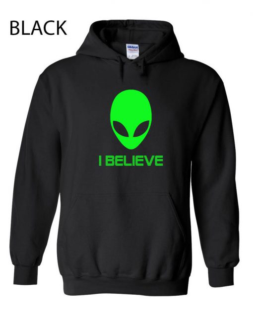 I believe alien ufo Hoodie