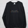 Love Yourself Before Anyone Else Embroidered Sweatshirt