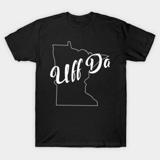 Minnesota Funny Norwegian Uff Da State Outline T-Shirt