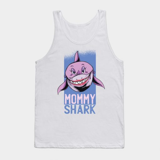 Mommy Shark Mothers day funny gift for mommy Tank Top