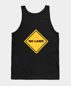 NO LAWS Tank Top