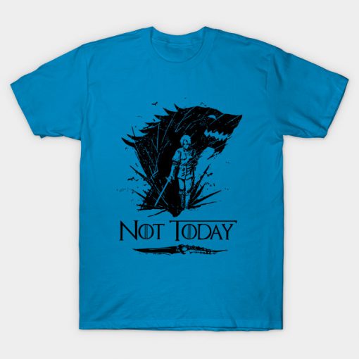 Not Today T-Shirt