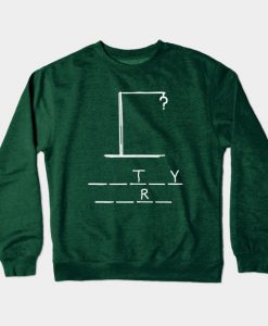 Paddleton Hangman Mystery Shirt Crewneck Sweatshirt