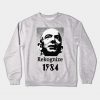 Rekognize 1984 Crewneck Sweatshirt