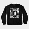 Straight Outta Dance Class Crewneck Sweatshirt