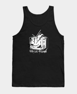 Tell lie vission Tank Top