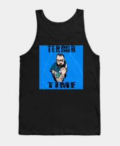 Terror Time Tank Top