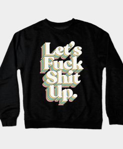 Typography Designs Crewneck Sweatshirt