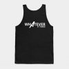 What ever it takes Tank Top