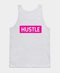 hustle, born hustler Tank Top
