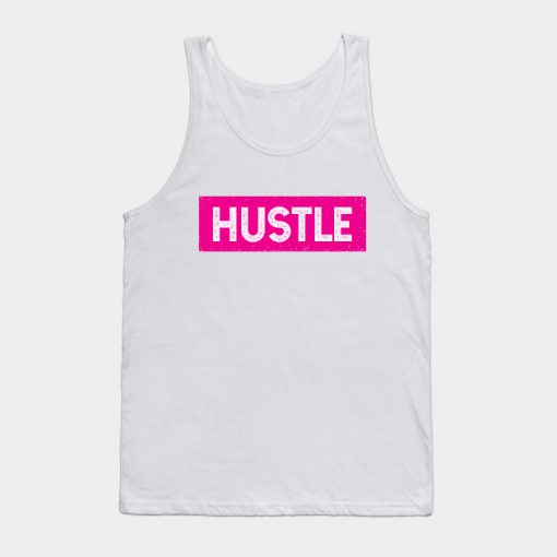 hustle, born hustler Tank Top