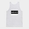 woke Tank Top