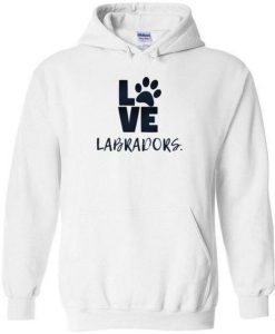 Love Labradors Hoodie