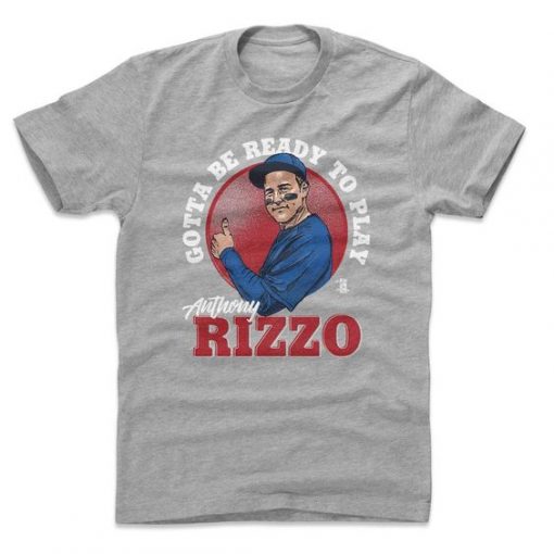 Anthony Rizzo Ready to Play T shirt