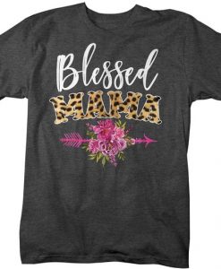 Blessed Mama T Shirt