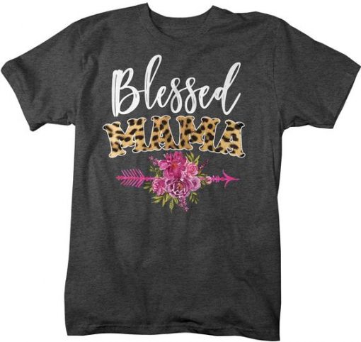 Blessed Mama T Shirt