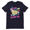 Born In The 80s but 90s T-shirt