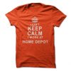 Home Depot Keep Calm T shirt