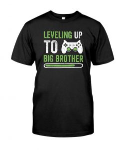 leveling up to big brother t shirt