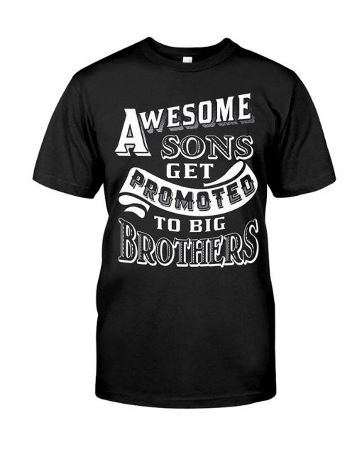 awesome sons get promoted t shirt