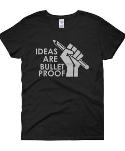 ideas are bulletproof hand t shirt