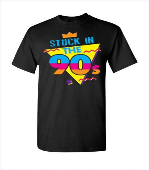 Stuck in the 90s T-shirt