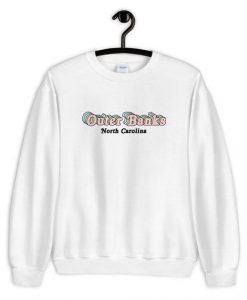 outerbanks sweatshirt