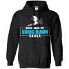 Ask Me About My Going Down Skills Ski Hoodies