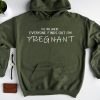 Pregnant Hoodie