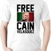 Free Cain Velasquez T-Shirt MMA WWE I Stand With Chicano UFC