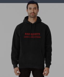 Red BAD HABITS but GOOD INTENTIONS vintage Pullover Hoodie