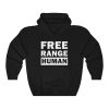 Free Range Human Hoodie