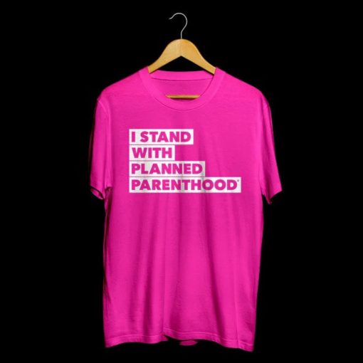 Planned Parenthood Shirt