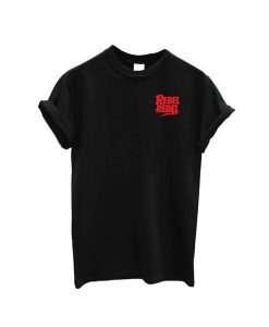 Rebel Rebel unisex print Tshirt