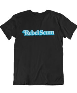 Rebel Scum T-Shirt