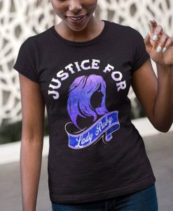 Justice For Lady Ruby and Shaye Tee t-shirt Justice For Lady