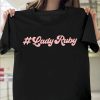 I Stand With Lady Ruby Shirt