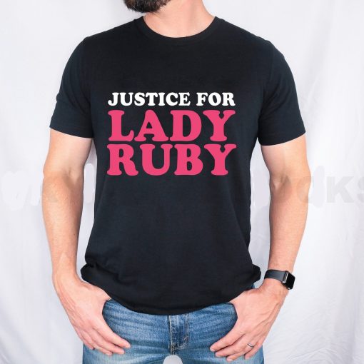 Justice For Lady Ruby Shir