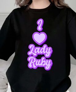 I Love Lady Ruby Shirt