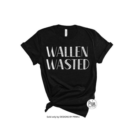 Wallen Wasted Funny Concert Soft Unisex T-Shirt