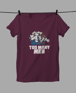 Too Many Men Hockey Shirt