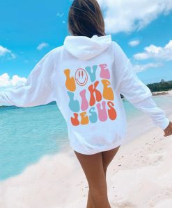 Love Like Jesus Hoodie