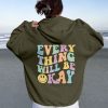 Everything Will Be Okay Hoodie