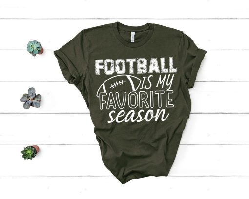 Football Is My Favorite Season Tshirt