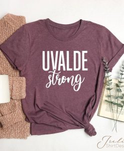 Uvalde Strong T-Shirts