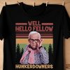 Leslie Jordan Well Hello Fellow Hunkerdowners Shirt