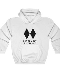 Extremely Difficult Hoodie