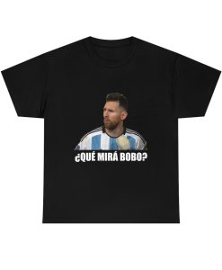 Que mira bobo Messi tshirt