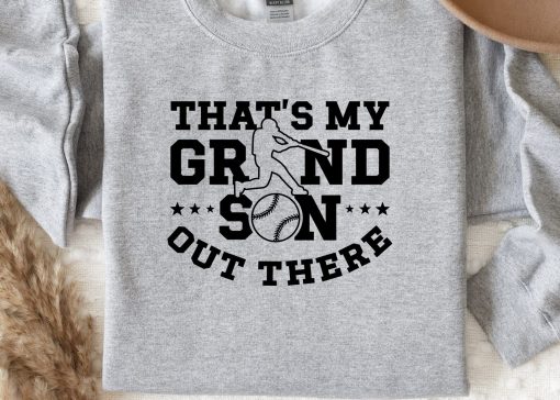 That’s My Grandson Out There Baseball Shirt